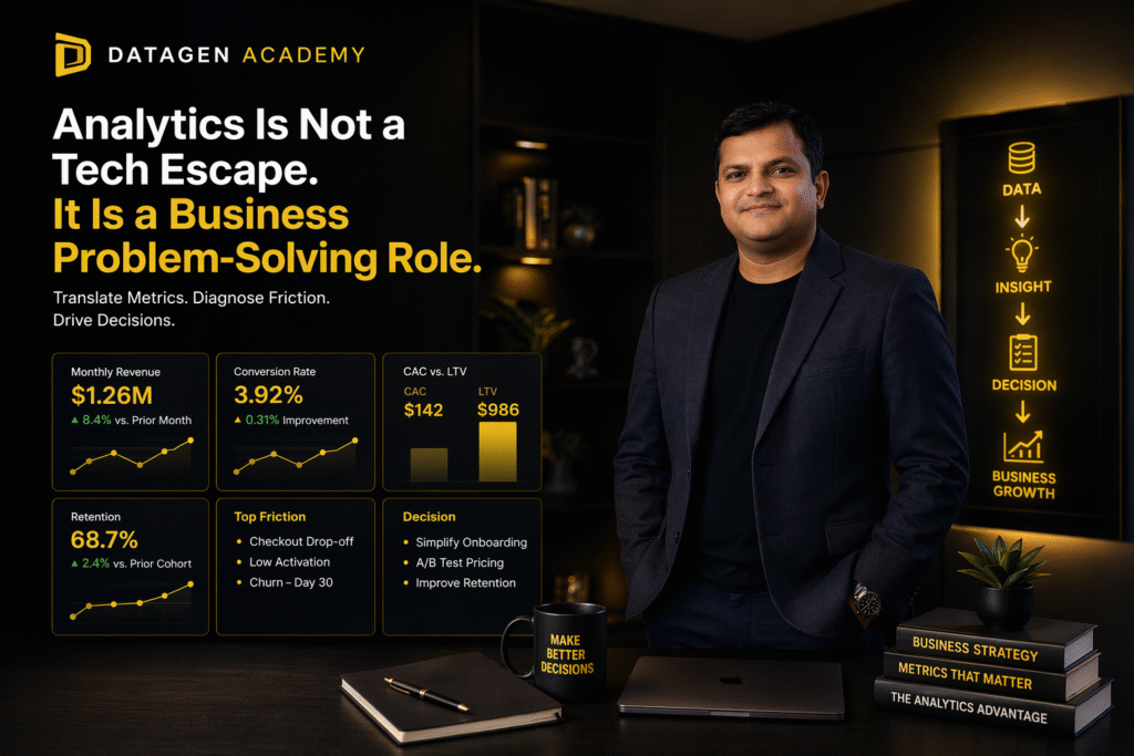 Analytics Is Not a Tech Escape. It Is a Business Problem-Solving Role